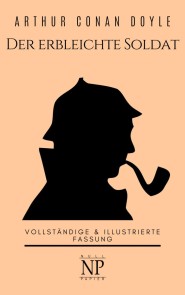 Sherlock Holmes - Der erbleichte Soldat und weitere Detektivgeschichten Sherlock Holmes bei Null Papier  