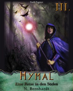 Der Hexer von Hymal, Buch III: Eine Reise in den Süden Der Hexer von Hymal  