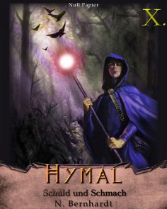 Der Hexer von Hymal, Buch X: Schuld und Schmach Der Hexer von Hymal  