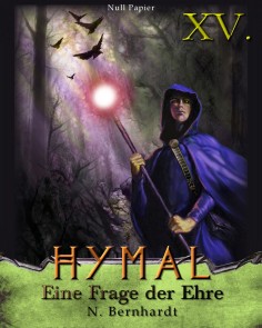 Der Hexer von Hymal, Buch XV: Eine Frage der Ehre Der Hexer von Hymal  
