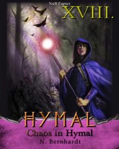Der Hexer von Hymal, Buch XVIII: Chaos in Hymal Der Hexer von Hymal  