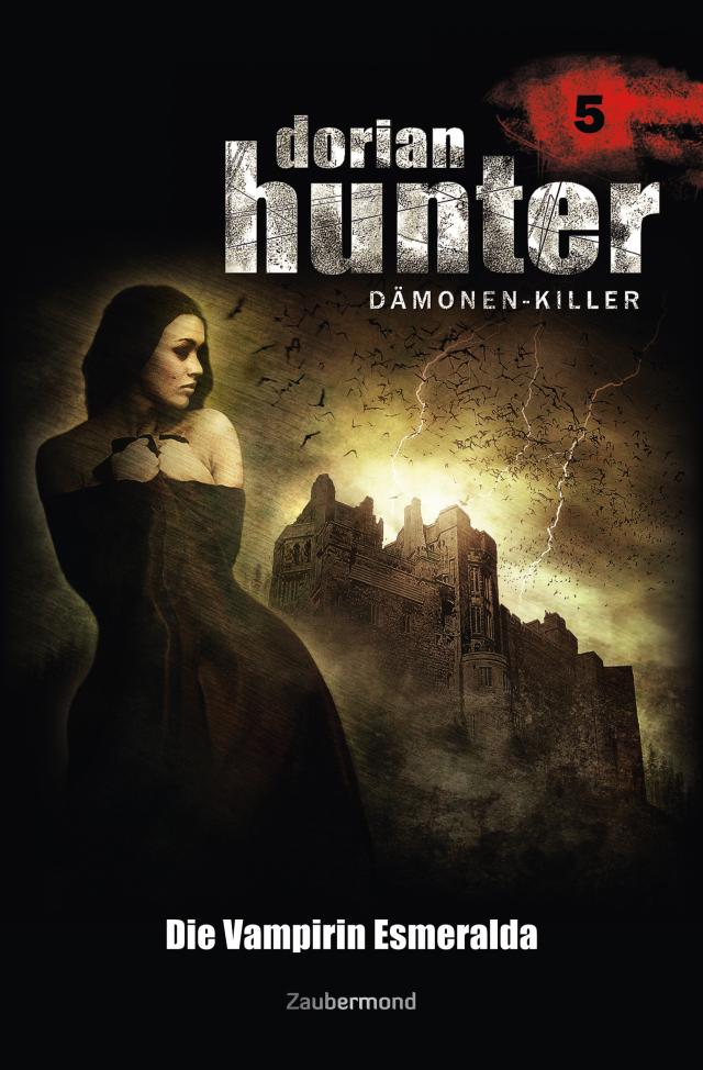 Dorian Hunter Buch 05 – Die Vampirin Esmeralda