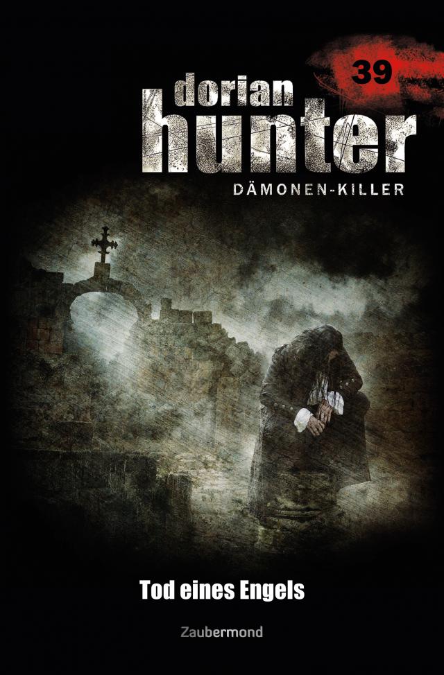 Dorian Hunter Buch 39 – Tod eines Engels