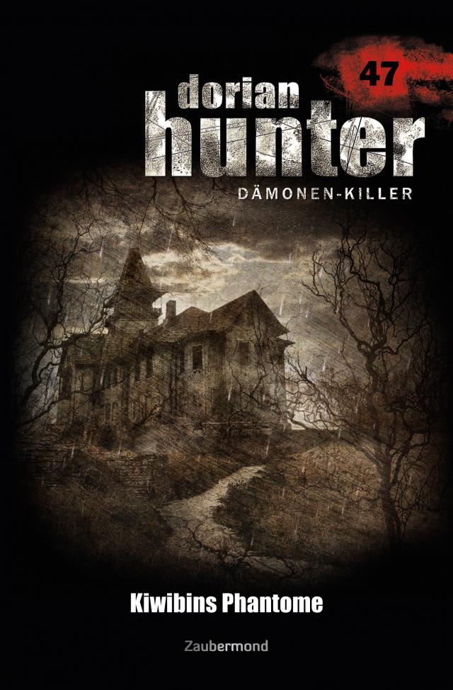 Dorian Hunter Buch 47 – Kiwibins Phantome