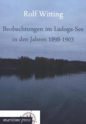 Beobachtungen im Ladoga-See in den Jahren 1898-1903