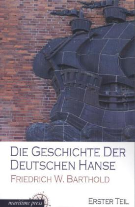Die Geschichte der deutschen Hanse. Bd.1