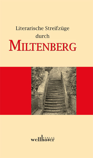 Literarische Streifzüge durch Miltenberg