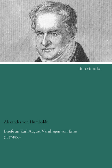 Briefe an Karl August Varnhagen von Ense