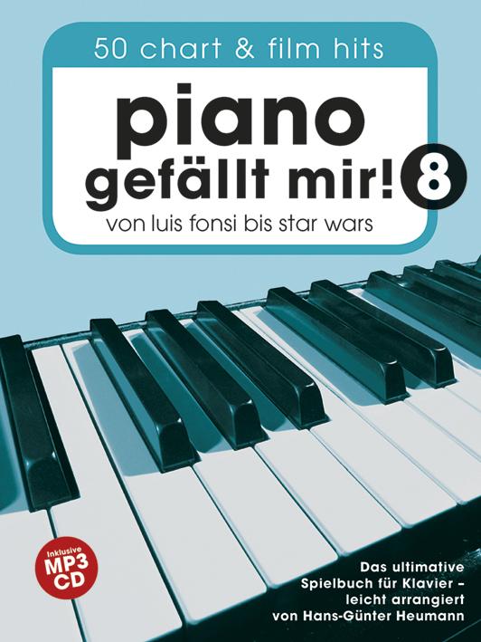 Piano gefällt mir! 50 Chart und Film Hits - Band 8 mit CD