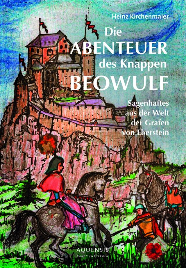 Die Abenteuer des Knappen Beowulf