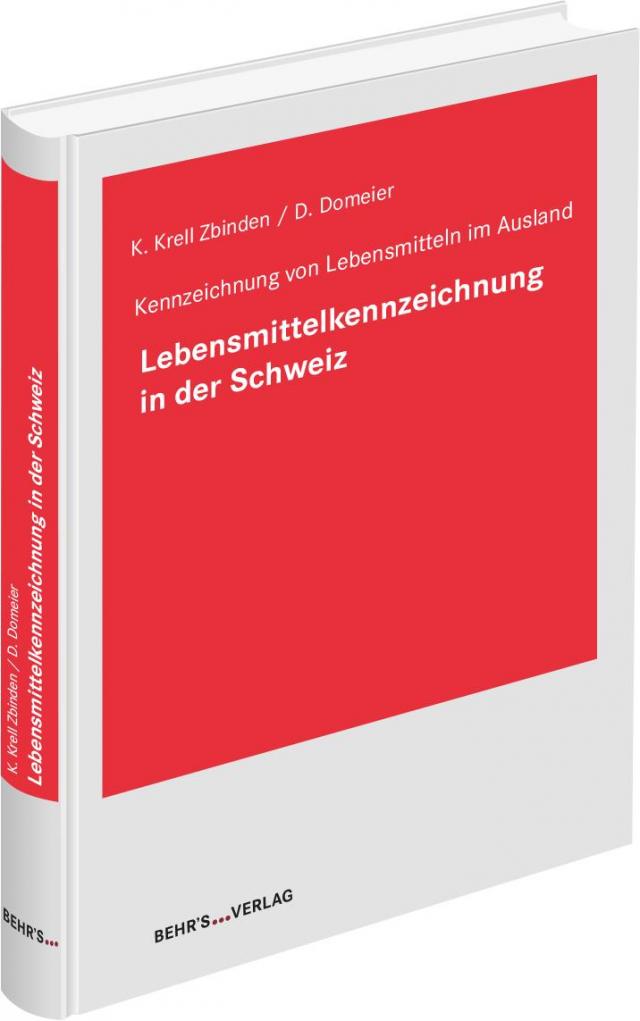 Lebensmittelkennzeichnung in der Schweiz, m. 1 Buch, m. 1 Beilage