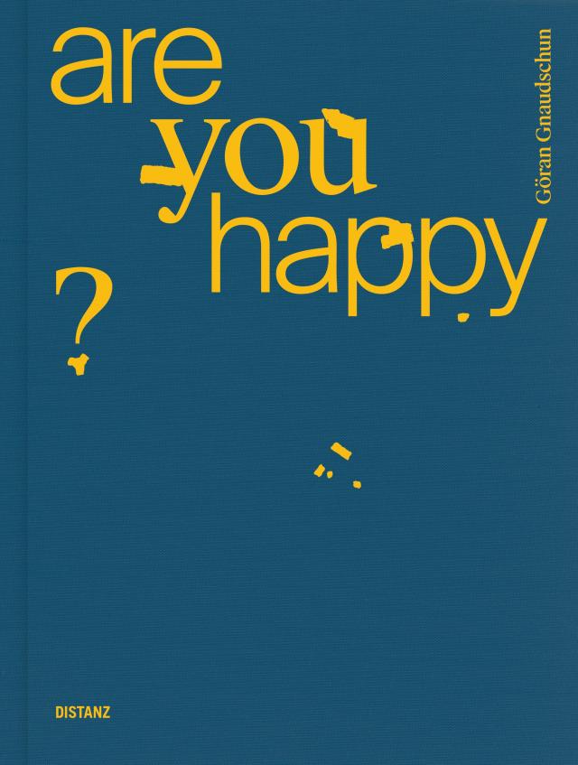 Are You Happy ?