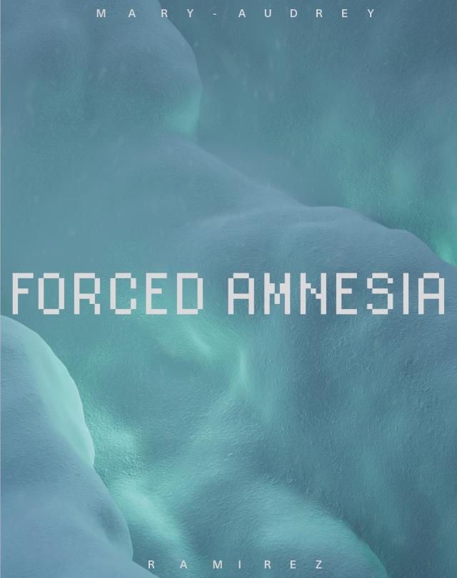 Forced Amnesia