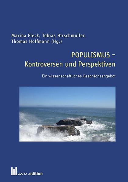 POPULISMUS – Kontroversen und Perspektiven