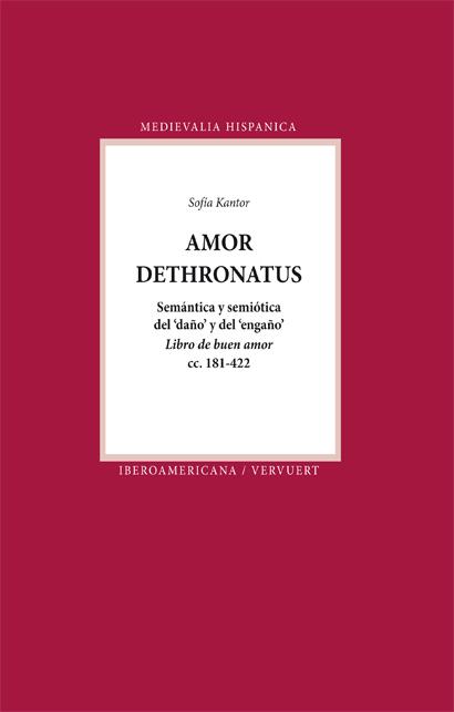 Amor dethronatus: semántica y semiótica del 