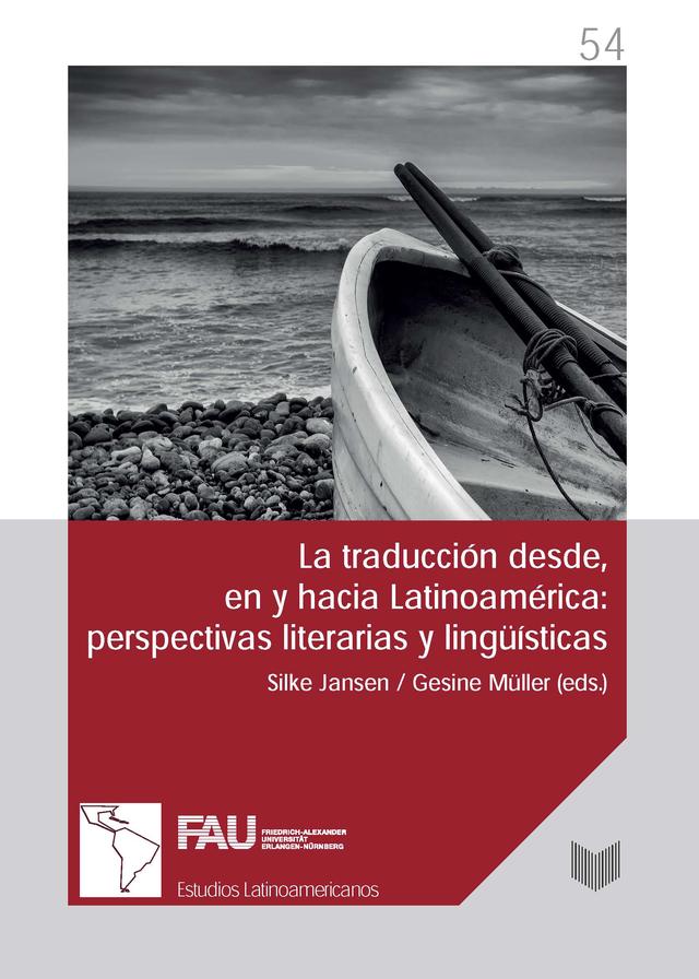 La traducción desde, en y hacia Latinoamérica Estudios Latinoamericanos de Erlangen  