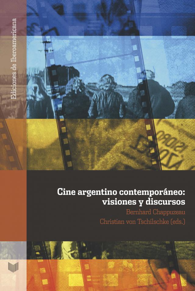Cine argentino contemporáneo Ediciones de Iberoamericana  