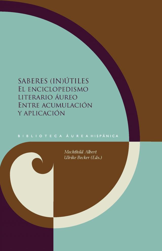 Saberes (in)útiles Biblioteca Áurea Hispánica  