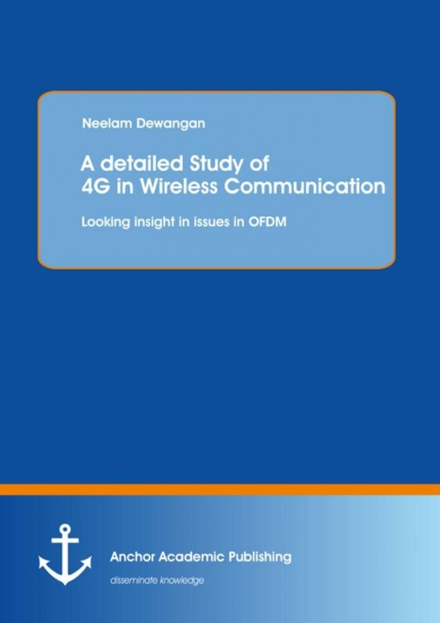 detailed Study of 4G in Wireless Communication: Looking insight in issues in OFDM