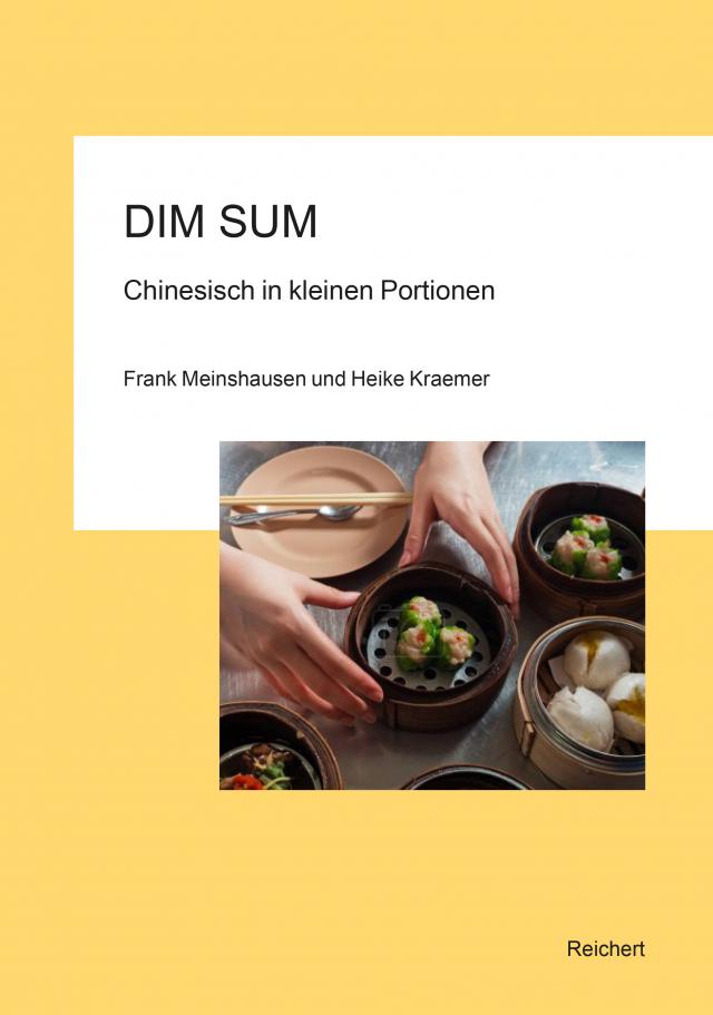 Dim Sum – Chinesisch in kleinen Portionen