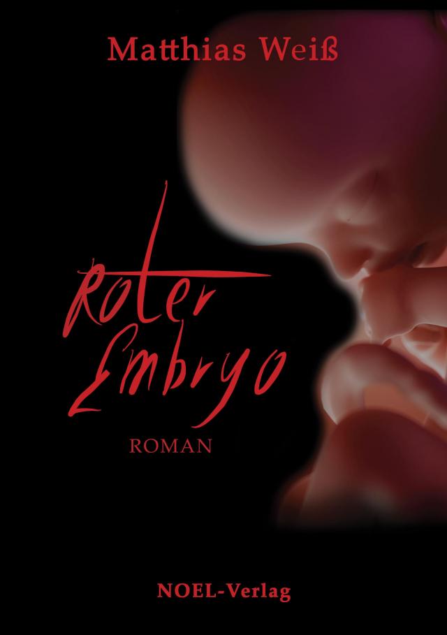 Roter Embryo