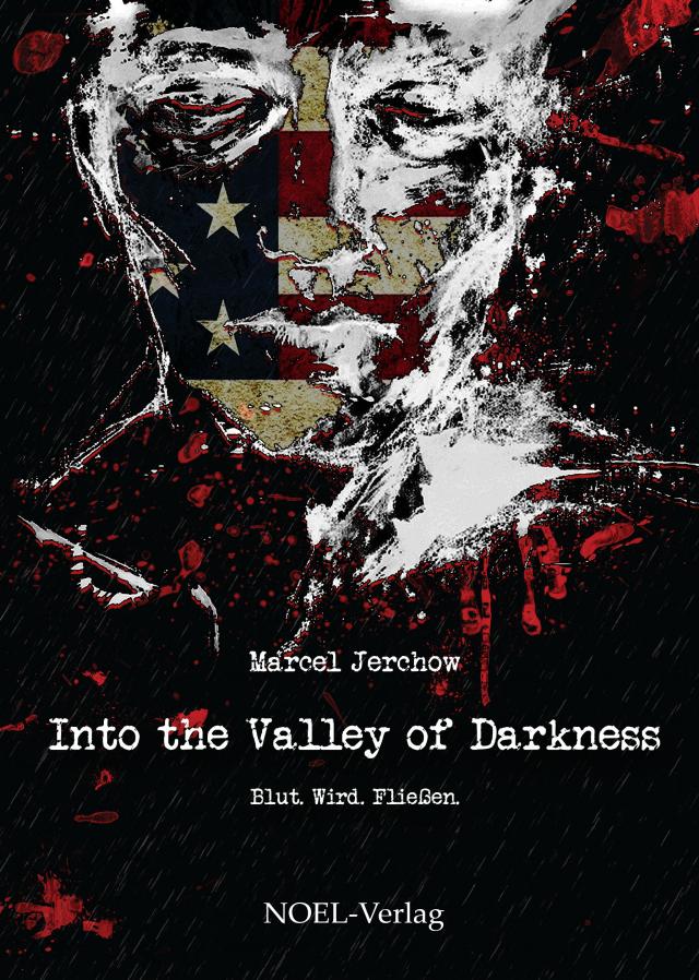 Into the Valley of Darkness