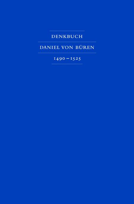 Denkbuch des Bremer Bürgermeisters Daniel von Büren des Älteren 1490 – 1525