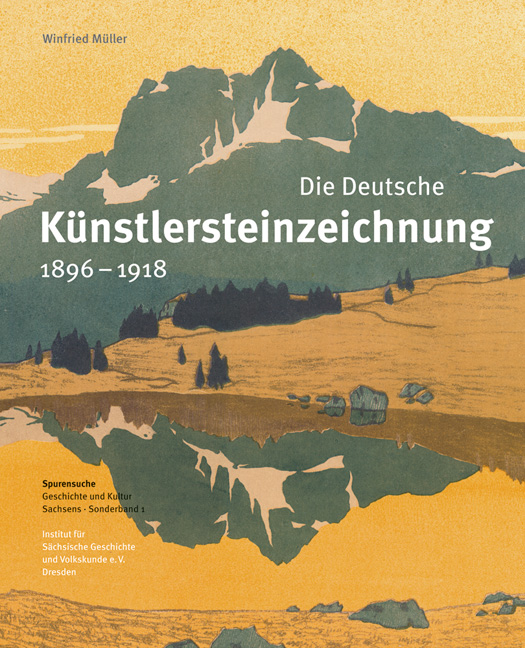 Die Deutsche Künstlersteinzeichnung 1896–1918
