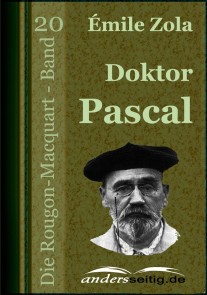 Doktor Pascal Die Rougon-Macquart  