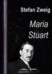 Maria Stuart Stefan-Zweig-Reihe  
