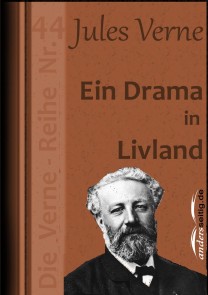 Ein Drama in Livland Jules-Verne-Reihe  
