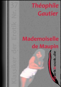 Mademoiselle de Maupin Klassiker der Erotik  