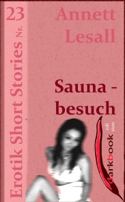 Saunabesuch Erotik Short Stories  
