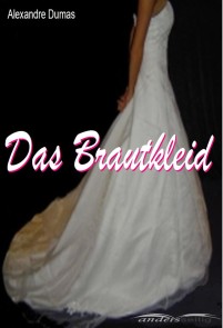 Das Brautkleid Alexandre-Dumas-Reihe  