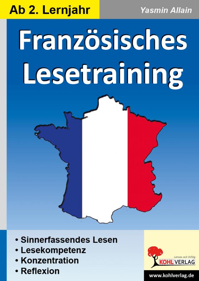 Französisches Lesetraining: Sinnerfassendes Lesen in französischer Sprache ab 2. Lernjahr