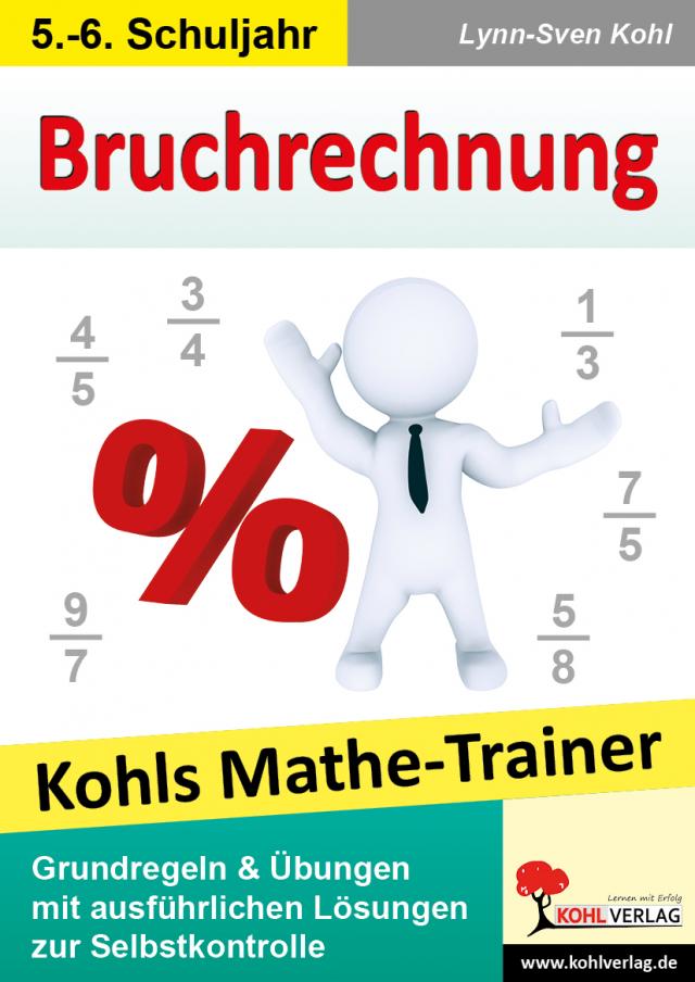 Kohls Mathe-Trainer - Bruchrechnung