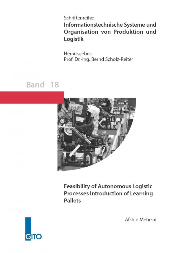 Feasibility of Autonomous Logistic Processes Introduction of Learning Pallets