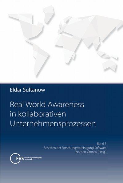 Real World Awareness in kollaborativen Unternehmensprozessen
