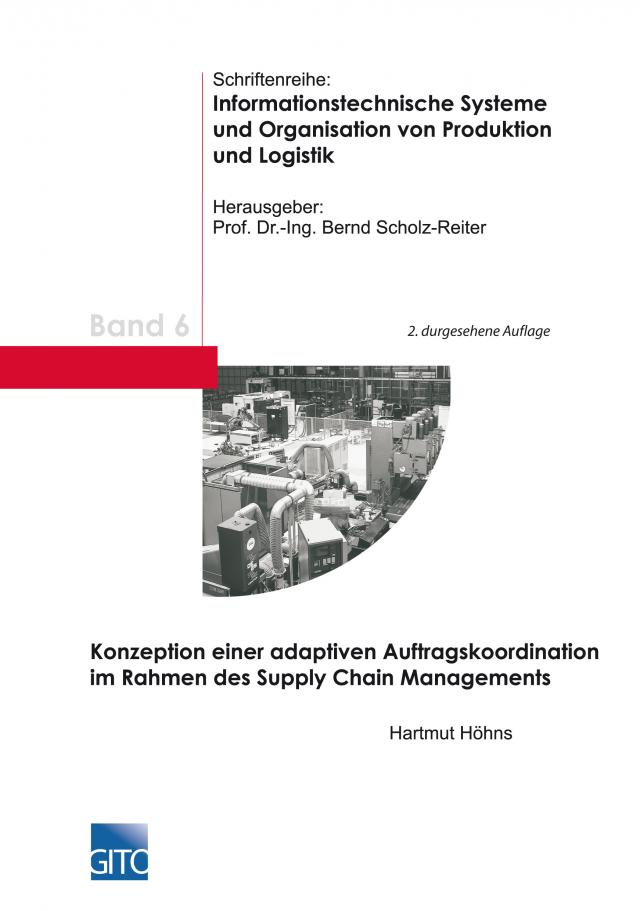 Konzeption einer adaptiven Auftragskoordination im Rahmen des Supply Chain Managements (2. durchgesehene Auflage)