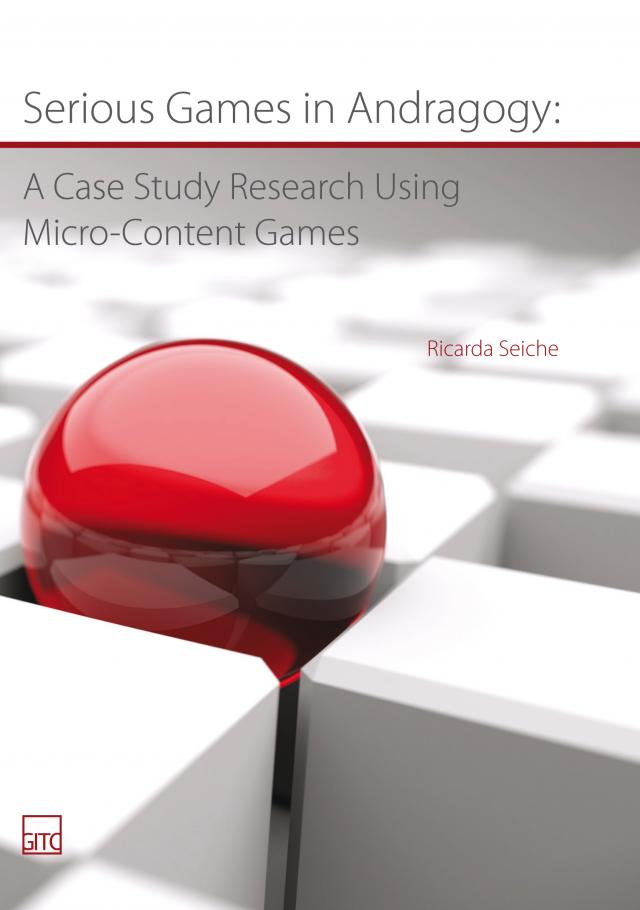 Serious Games in Andragogy: A Case Study Research Using Micro-Content Games
