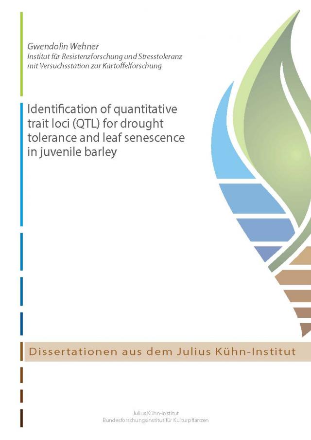 Identification of quantitative trait loci (QTL) for drought tolerance and leaf senescence in juvenile barley