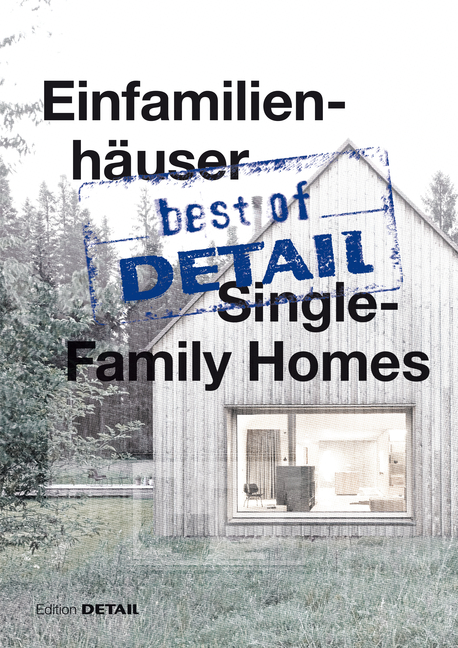 best of DETAIL: Einfamilienhäuser/Single-Family Homes