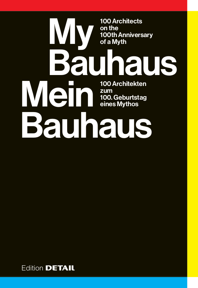 Mein Bauhaus / My Bauhaus