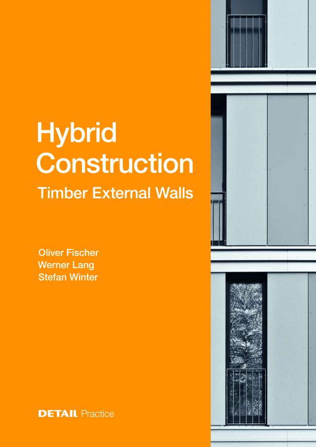 Hybrid Construction – Timber External Walls