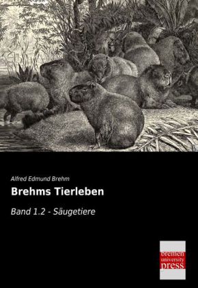 Brehms Tierleben. Bd.1.2