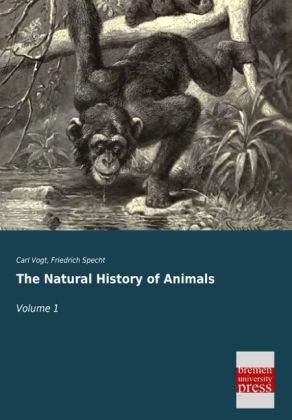 The Natural History of Animals. Vol.1