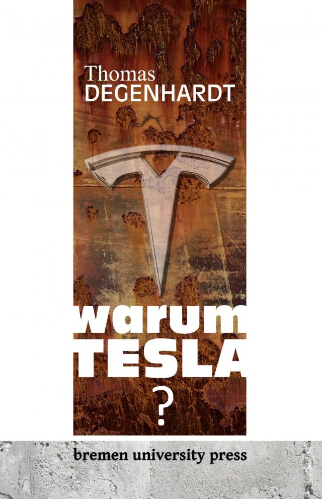 Warum Tesla?