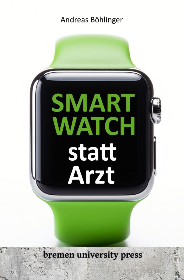 Smartwatch statt Arzt