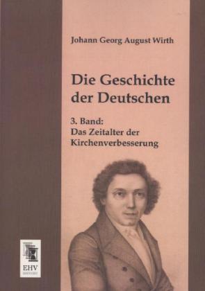 Die Geschichte der Deutschen. Bd.3