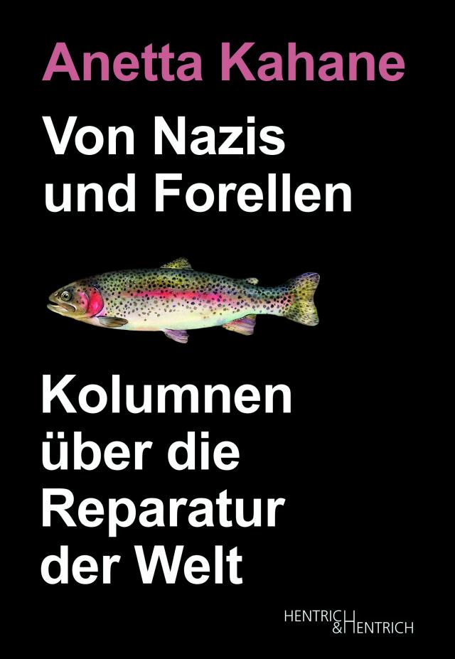 Von Nazis und Forellen
